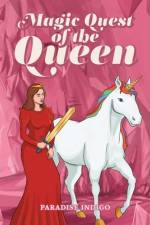 Magic Quest of the Queen af Paradise Indigo