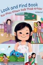 My Look and Find Book - Kuv Phau Ntawv Saib Thiab Nrhiav