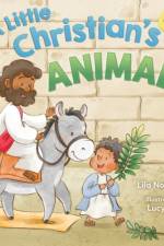 A Little Christian's Animals af Lila Noffsinger