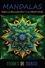Mandalas para la Relajación y la Creatividad