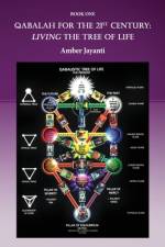 Qabalah for the 21st Century af Amber Jayanti