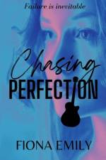 Chasing Perfection af Fiona Emily