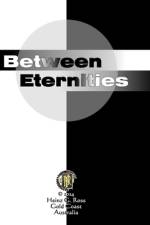 Between Eternities af Heinz G Ross