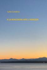 a la Rencontre Avec l'Horizon af Lydia Condrea