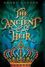 The Ancient Heir af Amory Cannon