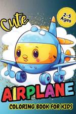 Cute Airplane Coloring Book For Kids