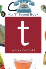 My T Sound Book af Molly Dodder
