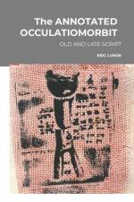 The ANNOTATED OCCULATIOMORBIT af Eric Lunde
