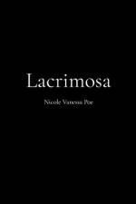 Lacrimosa af Nicole Vanessa Poe