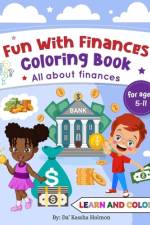 Fun With Finances Coloring Book af Da'kassha Holmon