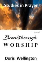 Breakthrough Worship af Doris Wellington