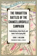 The Forgotten Battles of the Chancellorsville Campaign af Erik F Nelson