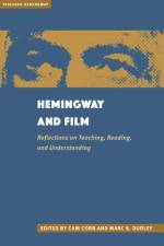 Hemingway and Film af Cam Cobb