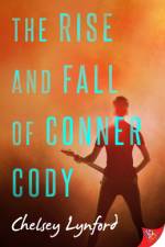 The Rise and Fall of Connor Cody af Chelsey Lynford