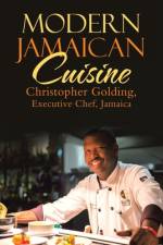 Modern Jamaican Cuisine af Christopher Golding
