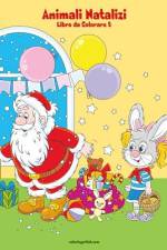 Animali Natalizi Libro da Colorare 5 af Nick Snels