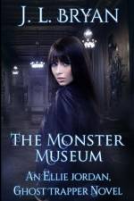 The Monster Museum af J L Bryan