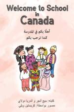 Welcome to School in Canada (Arabic) af Meg Unger