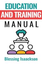Education and Training Manual