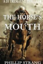 The Horse's Mouth af Phillip Strang