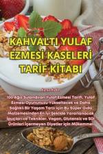Kahvalti Yulaf Ezmesİ Kaselerİ Tarİf Kİtabi