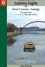 A Pilgrim's Guide to the Camino Inglés af John Brierley