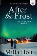After the Frost af Milla Holt