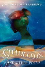 Chameleon and Other Poems af Olusola Sophia Anyanwu