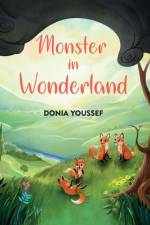 Monster in Wonderland af Donia Youssef