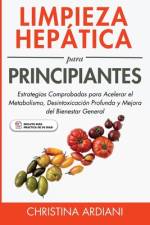 Limpieza Hepática para Principiantes af Christina Ardiani