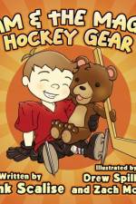 Sam & the Magic Hockey Gear