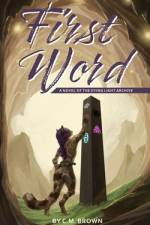 First Word af C M Brown