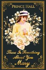 There Is Something About You Mary