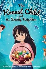The Honest Child and the Greedy Neighbor af Willomi K