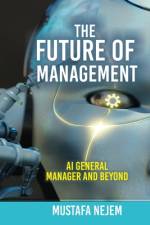 The Future of Management af Mustafa Nejem
