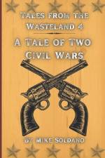 A Tale of Two Civil Wars af Mike Soldano