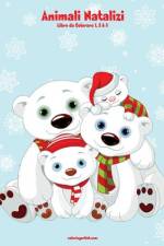 Animali Natalizi Libro da Colorare 1, 2 & 3 af Snels Nick Snels