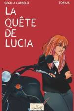 La quête de Lucia af Cecilia Curbelo
