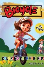 Bicycle Coloring Book for Kids Ages 4-8