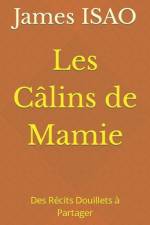 Les Câlins de Mamie af James Isao