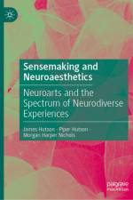 Sensemaking and Neuroaesthetics af James Hutson