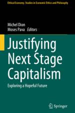 Justifying Next Stage Capitalism af Michel Dion