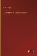 A Handbook of Electrical Testing af H R Kempe