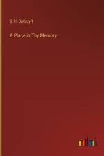 A Place in Thy Memory af S H Dekroyft