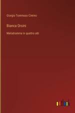 Bianca Orsini af Giorgio Tommaso Cimino