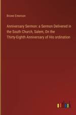 Anniversary Sermon af Brown Emerson
