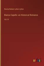 Bianca Capello af Rosina Bulwer Lytton Lytton