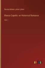 Bianca Capello af Rosina Bulwer Lytton Lytton