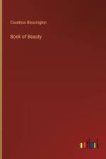 Book of Beauty af Countess Blessington
