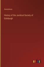 History of the Juridical Society of Edinburgh